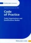Code of Practice : Trade Organisations and Qualifications Bodies - Book