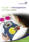 A Guide to Microorganisms and their control - eBook