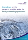 Guidelines on the Reuse of Potable Water for Food Processing Operations - eBook