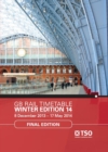 GB rail timetable winter edition 14 : 8 December 2013 - 17 May 2014 - Book