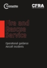 Fire and Rescue Service Operational Guidance - Aircraft Incidents - Book