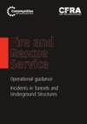 Fire and Rescue Service Operational Guidance - Incidents in Tunnels and Underground Structures - Book