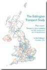 The Eddington Transport Study : Main Report - Transport's Role in Sustaining the UK's Productivity and Competitiveness - Book