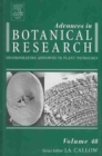 Advances in Botanical Research : Volume 40 - Book