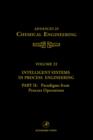 Intelligent Systems in Process Engineering, Part II: Paradigms from Process Operations : Volume 22 - Book