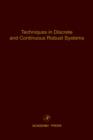Techniques in Discrete and Continuous Robust Systems : Advances in Theory and Applications Volume 74 - Book