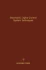 Stochastic Digital Control System Techniques : Advances in Theory and Applications Volume 76 - Book