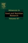Advances in Food and Nutrition Research : Volume 47 - Book