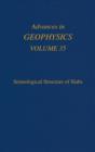 Advances in Geophysics : Seismological Structure of Slabs Volume 35 - Book
