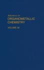 Advances in Organometallic Chemistry : Volume 36 - Book