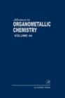 Advances in Organometallic Chemistry : Volume 40 - Book