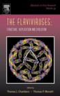 The Flaviviruses: Structure, Replication and Evolution : Volume 59 - Book