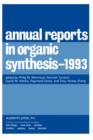 Annual Reports in Organic Synthesis 1993 : 1993 Volume 1993 - Book