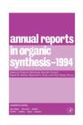 Annual Reports in Organic Synthesis 1994 : Volume 94 - Book