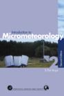 Introduction to Micrometeorology : Volume 79 - Book