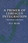 A Primer of Lebesgue Integration - Book