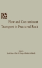 Flow and Contaminant Transport in Fractured Rock - Book