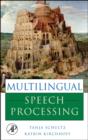 Multilingual Speech Processing - Book
