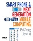 Smart Phone and Next Generation Mobile Computing - Book