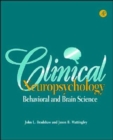 Clinical Neuropsychology : Behavioral and Brain Science - Book