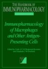 Immunopharmacology of Macrophages and Other Antigen-Presenting Cells - Book