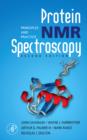 Protein NMR Spectroscopy : Principles and Practice - Book
