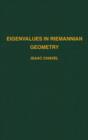 Eigenvalues in Riemannian Geometry : Volume 115 - Book