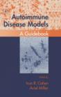 Autoimmune Disease Models - Book