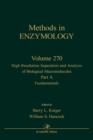 High Resolution Separation and Analysis of Biological Macromolecules, Part A: Fundamentals : Volume 270 - Book
