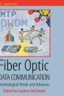 Fiber Optic Data Communication : Technology Advances and Futures - Book