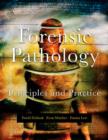 Forensic Pathology : Principles and Practice - Book