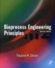 Bioprocess Engineering Principles - Book