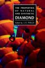 Properties of Natural and Synthetic Diamond - Book