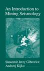 An Introduction to Mining Seismology : Volume 55 - Book