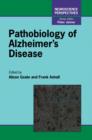 Pathobiology of Alzheimer's Disease - Book