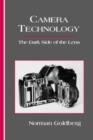 Camera Technology : The Dark Side of the Lens - Book