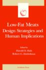 Low-Fat Meats : Design Strategies and Human Implications - Book