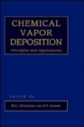 Chemical Vapor Deposition : Principles and Applications - Book