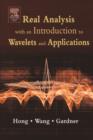 Real Analysis with an Introduction to Wavelets and Applications - Book