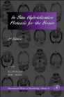 In Situ Hybridization Protocols for the Brain : Volume 47 - Book