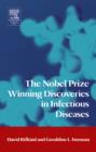 The Nobel Prize Winning Discoveries in Infectious Diseases - Book