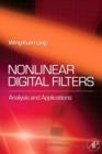 Nonlinear Digital Filters : Analysis and Applications - Book