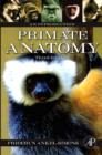 Primate Anatomy : An Introduction - Book