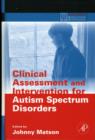 Clinical Assessment and Intervention for Autism Spectrum Disorders - Book