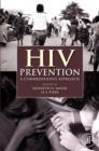 HIV Prevention : A Comprehensive Approach - Book