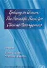 Epilepsy in Women : The Scientific Basis for Clinical Management Volume 83 - Book