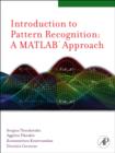 Introduction to Pattern Recognition : A Matlab Approach - Book
