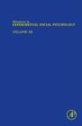 Advances in Experimental Social Psychology : Volume 42 - Book