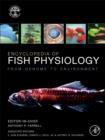 Encyclopedia of Fish Physiology : From Genome to Environment - Book
