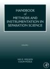 Handbook of Methods and Instrumentation in Separation Science : Volume 1 - Book